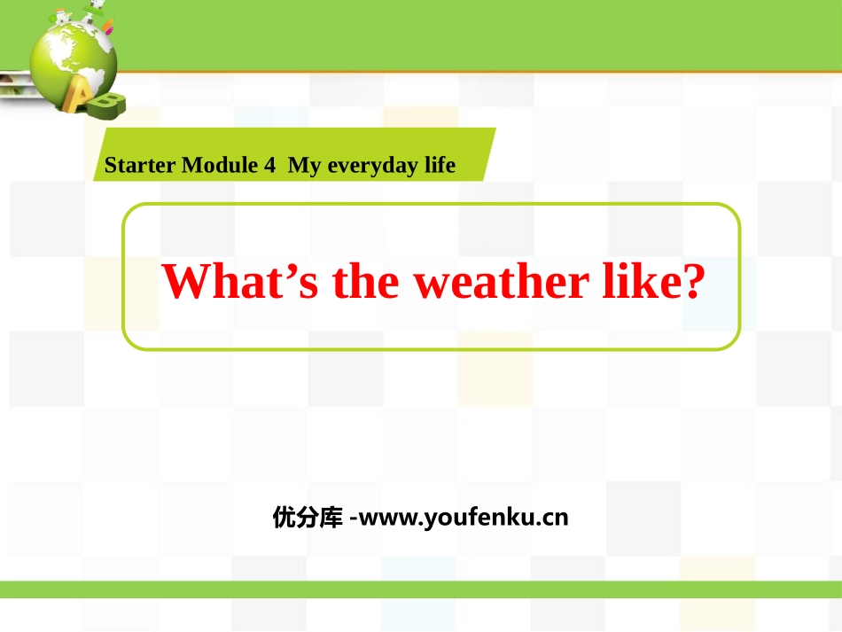 《What's the weather like?》PPT精品课件_第1页