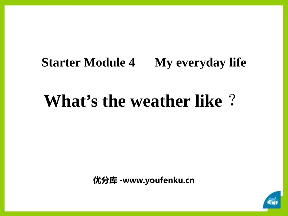 《What's the weather like?》PPT优质课件_第1页
