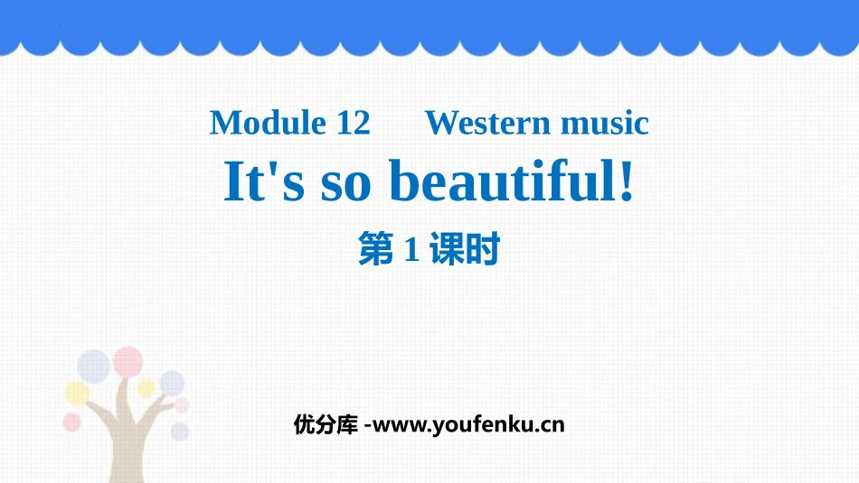 《It's so beautiful》Western music PPT课件_第1页