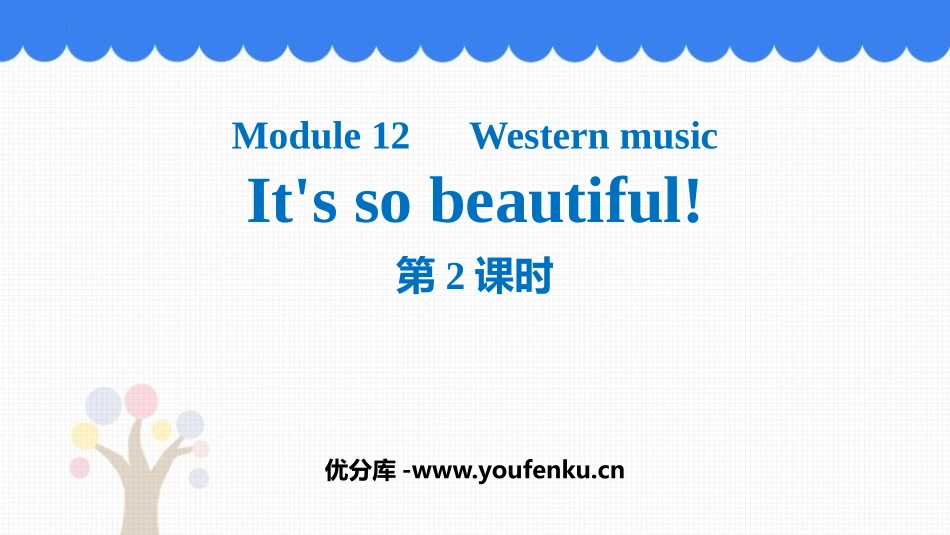 《It's so beautiful》Western music PPT课件_第1页
