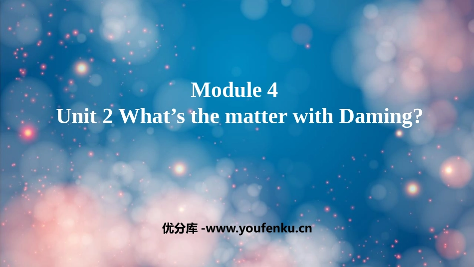《What's the matter with Daming?》PPT免费课件_第1页