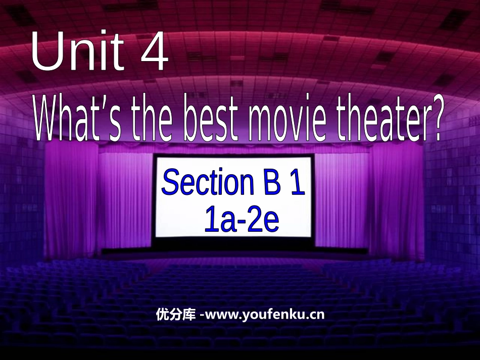 《What's the best movie theater?》PPT课件_第1页